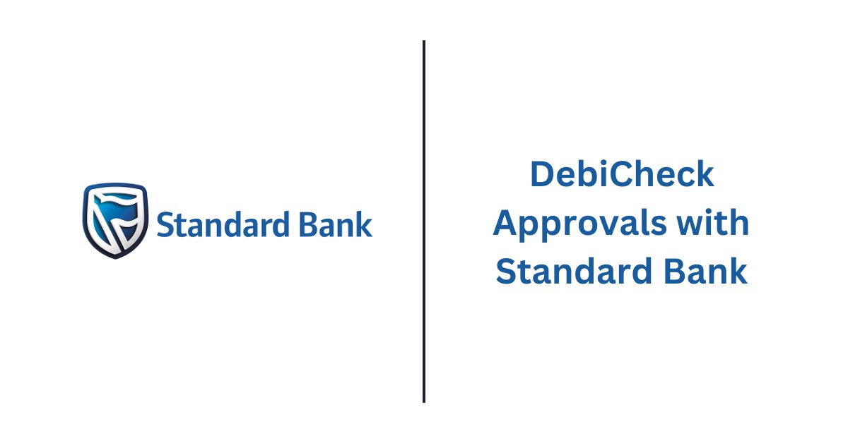 DebiCheck Approvals with Standard Bank