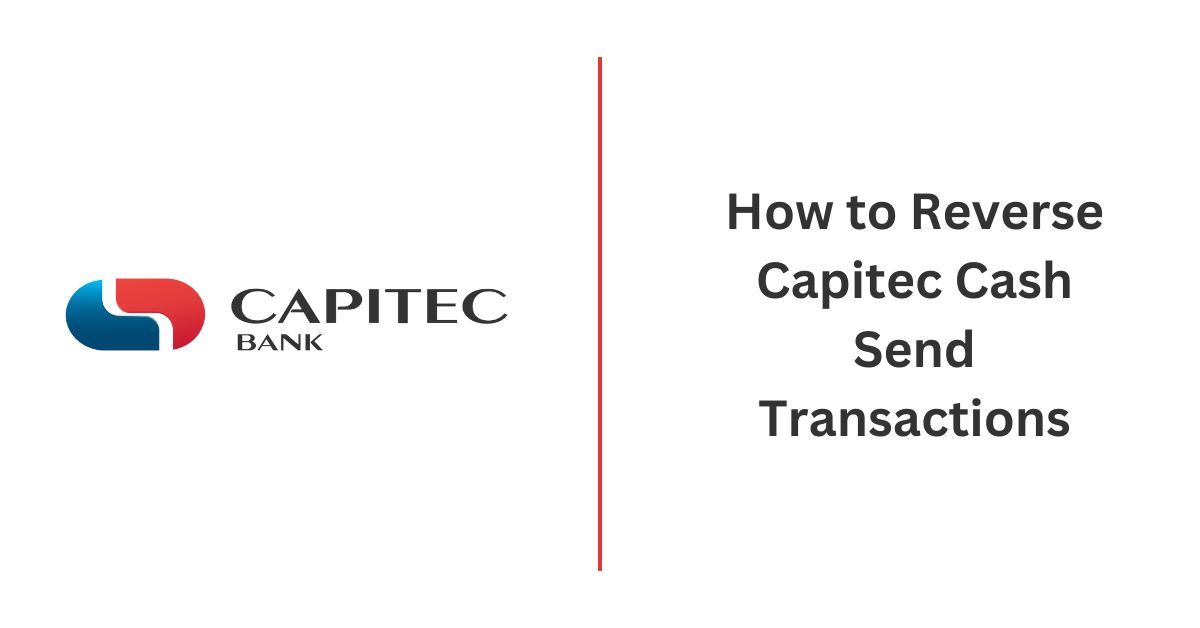 How to Reverse Capitec Cash Send Transactions