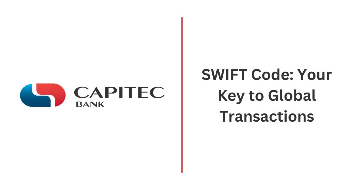 SWIFT Code Your Key to Global Transactions