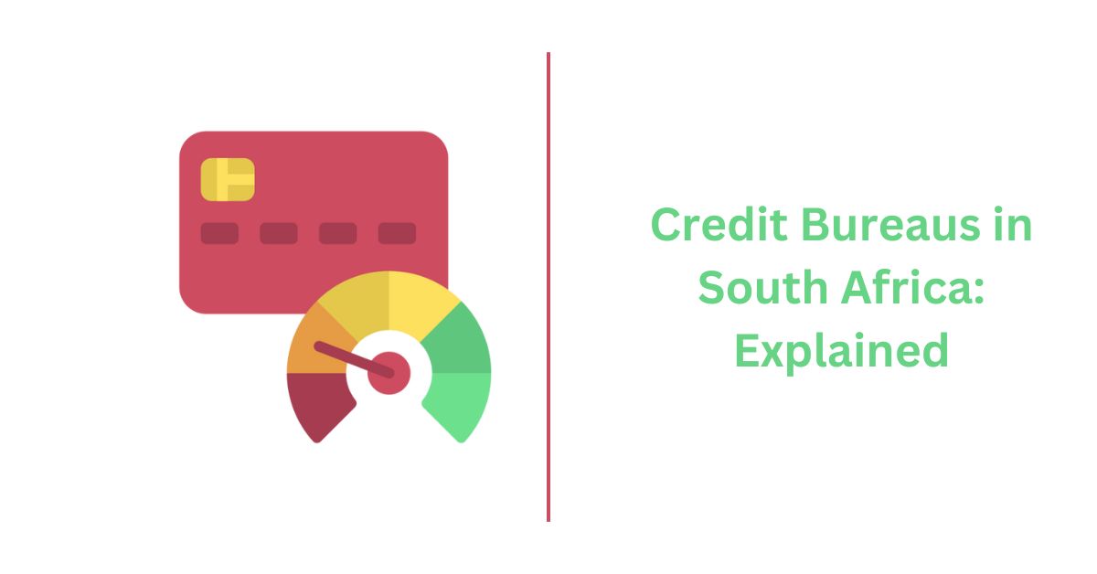 Credit Bureaus in South Africa