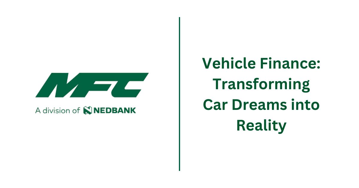 Exploring Motor Finance Corporation Vehicle Finance in South Africa