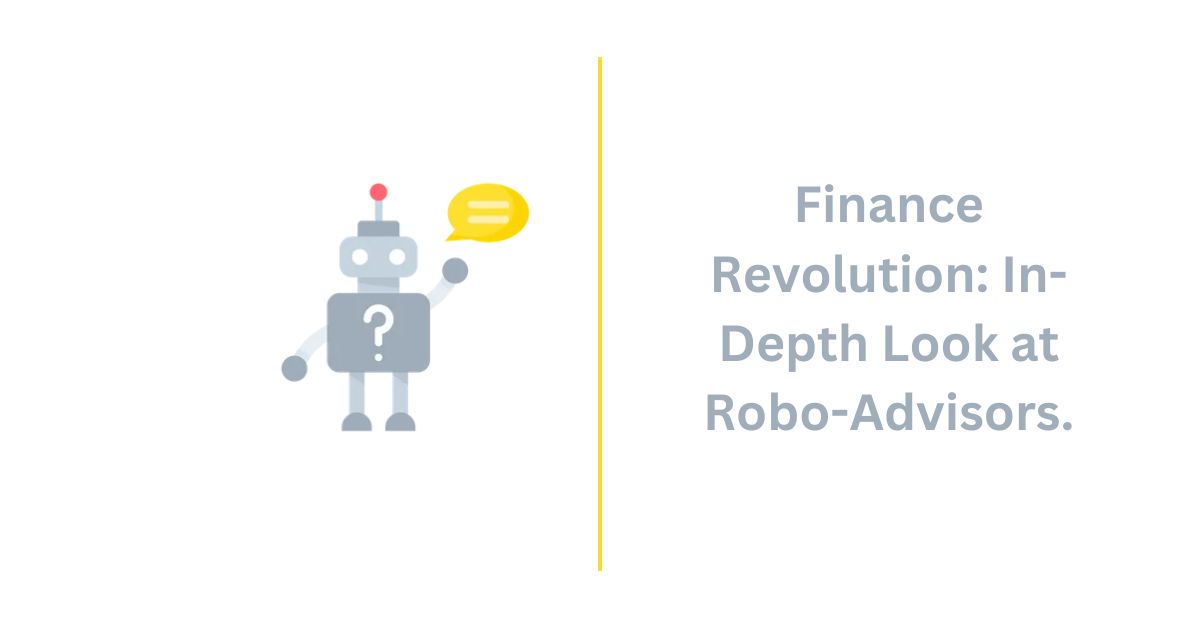 Robo Advisors