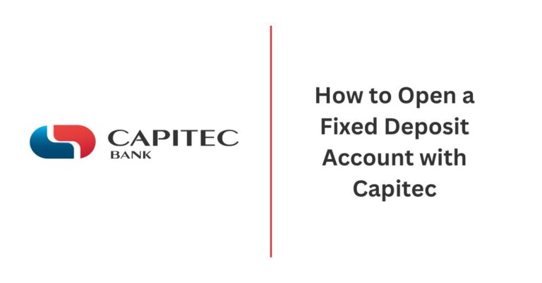 How to Open a Fixed Deposit Account with Capitec