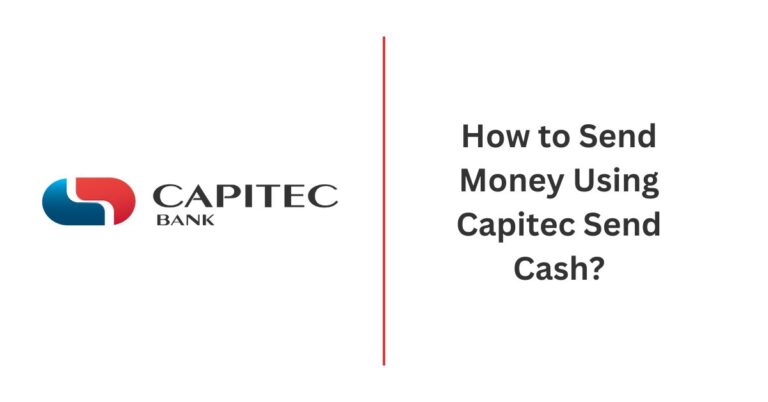 How to Send Money Using Capitec Send Cash