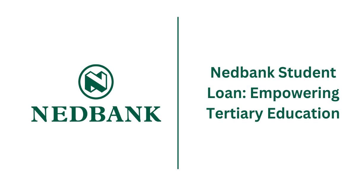 Nedbank Student Loan Empowering Tertiary Education