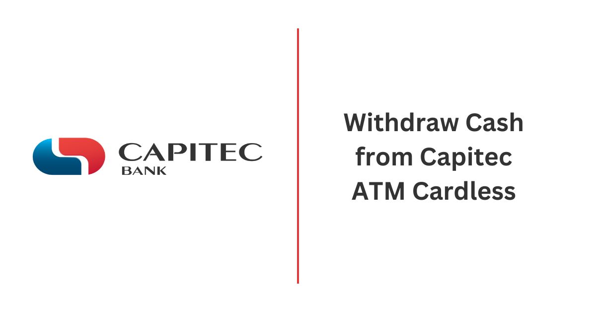 Withdraw Cash from Capitec ATM Cardless