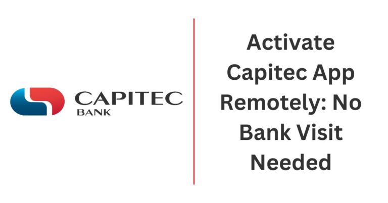 Activate Capitec App Remotely No Bank Visit Needed