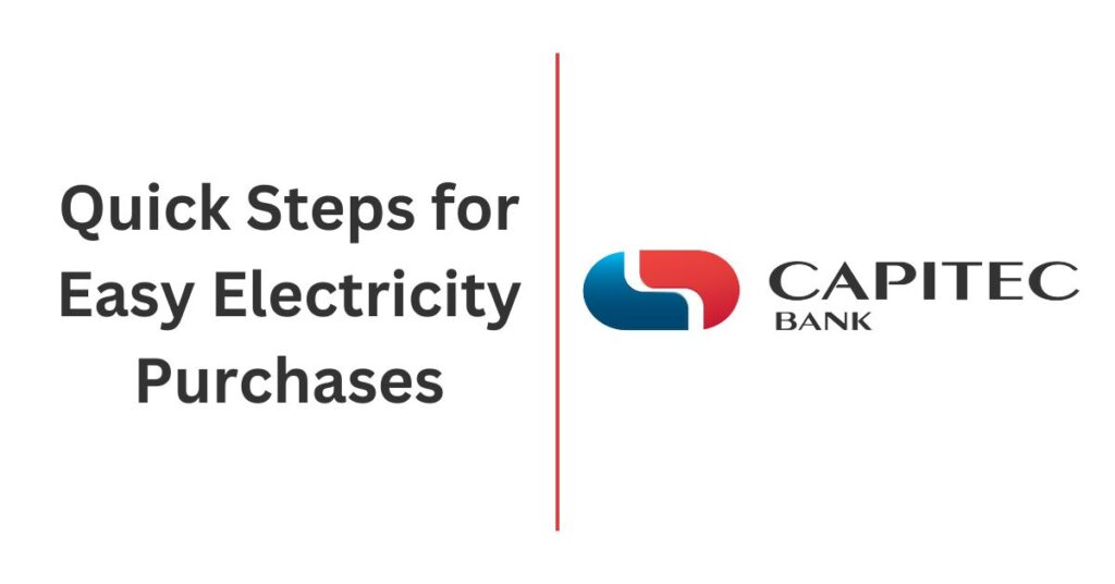 Capitec: Quick Steps for Easy Electricity Purchases - Loan Zoom