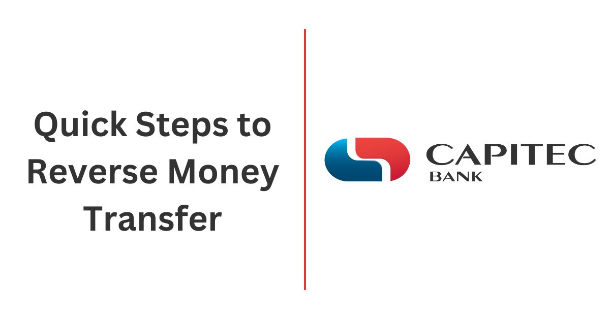 Capitec Quick Steps to Reverse Money Transfer