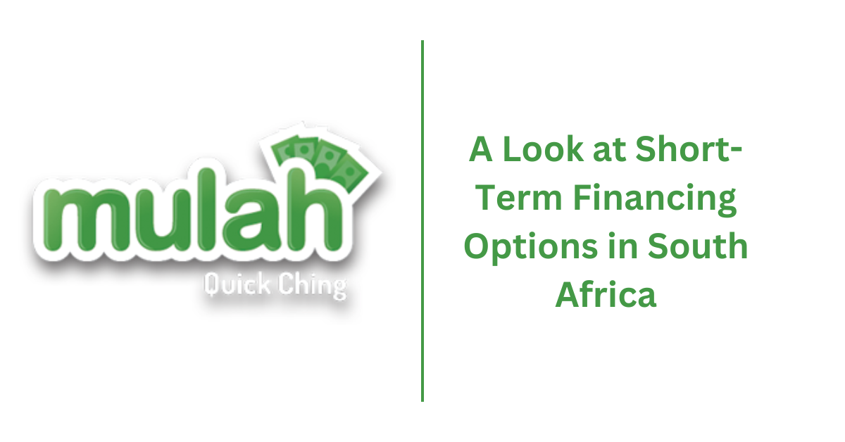 Mullah Loans A Look at Short-Term Financing Options in South Africa