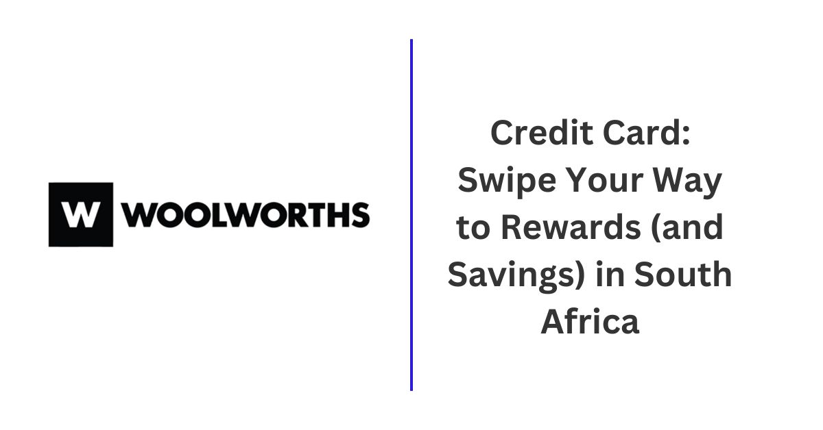 Woolworths Credit Card