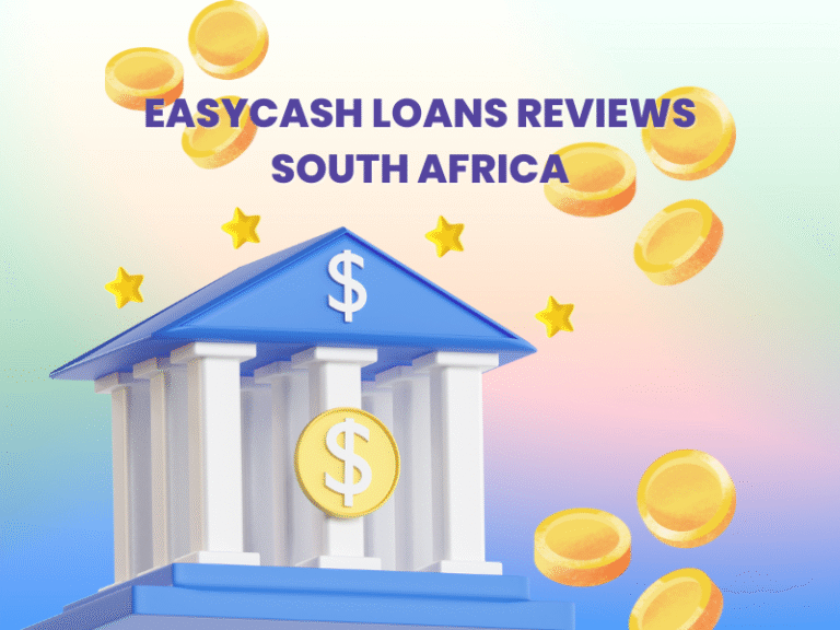 EasyCash Loans Reviews South Africa